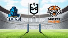 Gold Coast Titans vs Wests Tigers
