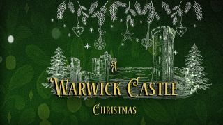 A Warwick Castle Christmas