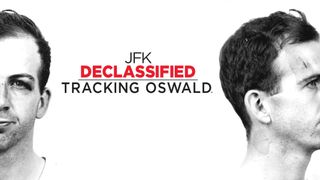 JFK Declassified: Tracking Oswald