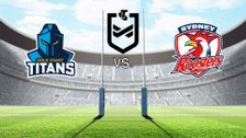 Gold Coast Titans vs. Sydney Roosters
