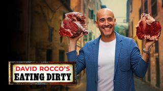 David Rocco's Eating Dirty