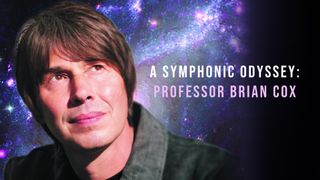 A Symphonic Odyssey: Professor Brian Cox