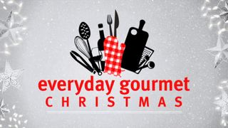 Everyday Gourmet Christmas