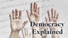 Democracy Explained