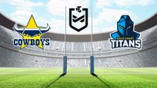 S2025 E5: North Queensland Cowboys vs Gold Coast Titans
