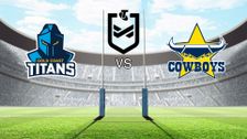 Gold Coast Titans vs North Queensland Cowboys
