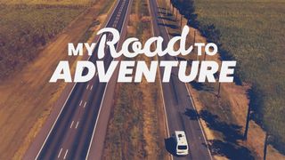 My Road to Adventure