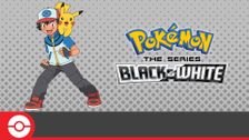 Pokémon the Series: Black & White
