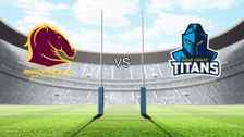 Brisbane Broncos vs Gold Coast Titans