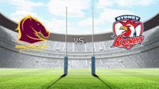 Semi Final 2: Brisbane Broncos vs. Sydney Roosters