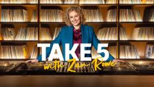 Take 5 With Zan Rowe