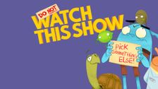 Do Not Watch This Show