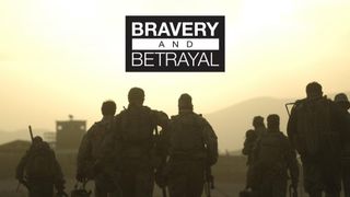 Bravery & Betrayal