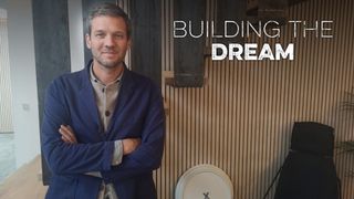 Building the Dream