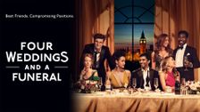 Four Weddings and a Funeral