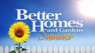 Better Homes and Gardens Summer